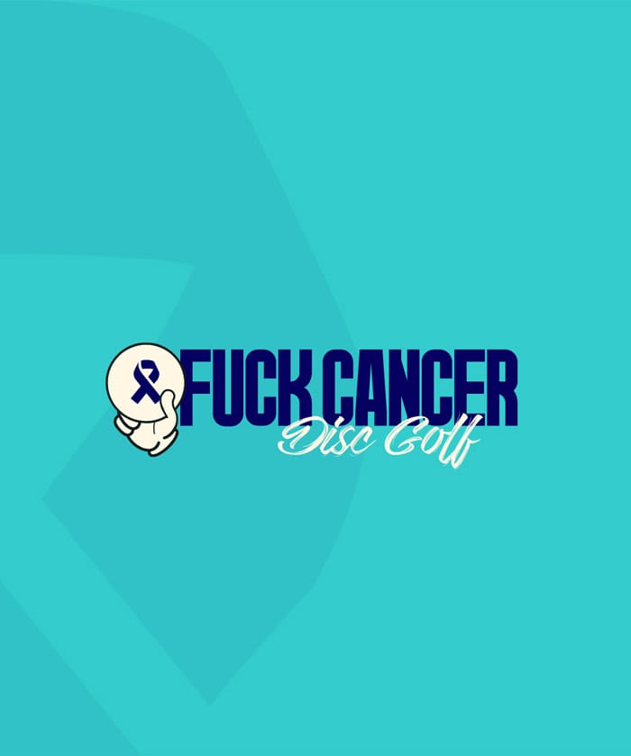 Fuck Cancer Disc Golf